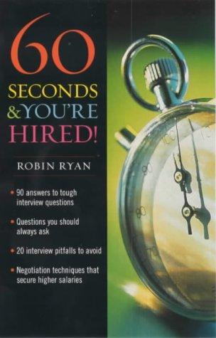 60 Seconds and You Re Hired 