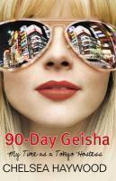 90-Day Geisha