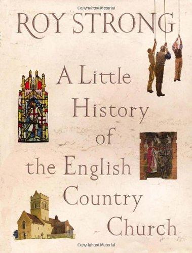 A Little History of the English Country Church 