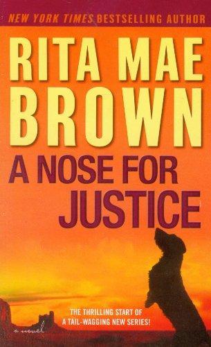 A Nose for Justice: A Novel 