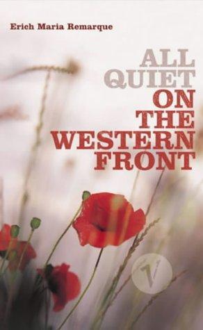 All Quiet on the Western Front (Vintage Crucial Classics) 