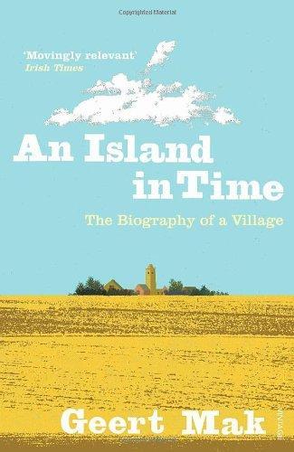 An Island in Time: The Biography of a Village 