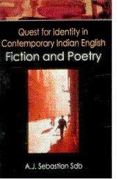 Quest for Identity in Contemporary Indian English: Fiction and Poetry