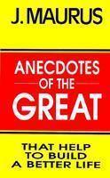 Anecdotes of the Great