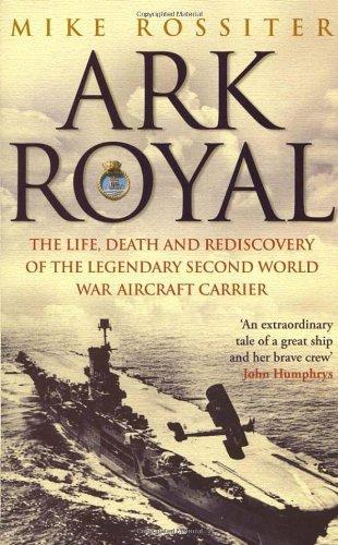 Ark Royal: Sailing Into Glory 