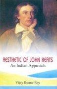 Aesthetic Of John Keats: An Indian Approach