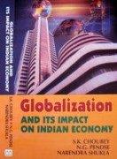 Globalization and its Impact on Indian Economy 