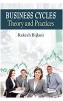 Business Cycles: Theory and Practice