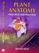 Plant Anatomy: Principles and Practices 