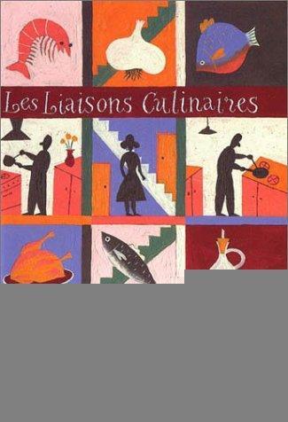 LES LIAISONS CULINAIRES 