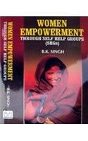 Women Empowerment: Through Self Help Groups (SHGs) 