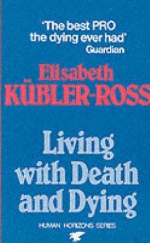 LIVING WITH DEATH AND DYING (CONDOR BOOKS) 