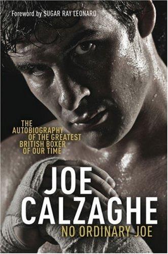 No Ordinary Joe: The Autobiography of the Greatest British Boxer of All Time 