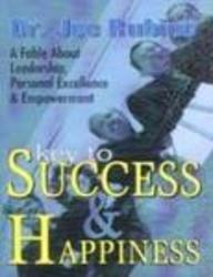 Key to Success and Happiness