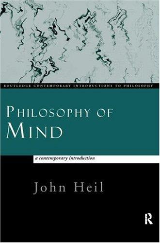 Philosophy of Mind: A Contemporary Introduction (Routledge Contemporary Introductions to Philosophy) 