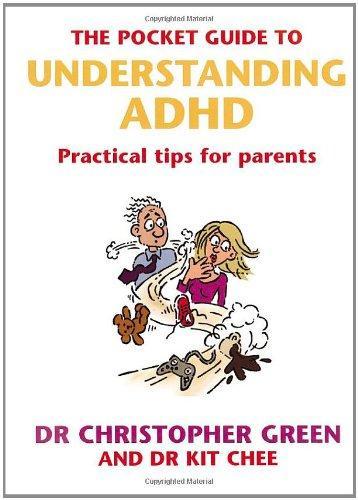 The Pocket Guide to Understanding A.D.H.D.: Practical Tips for Parents