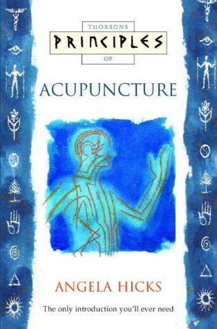 Thorsons Principles of Acupuncture