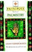 Palmistry: The Only Introduction You'll Ever Need (Principles of S.) 