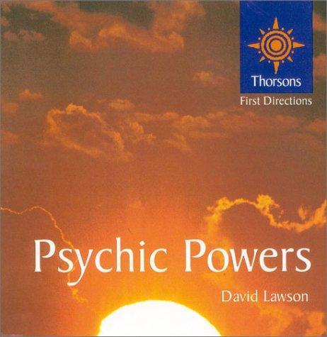 Psychic Powers: Thorsons First Directions 