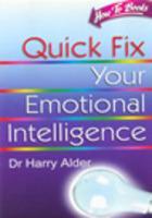Quick Fix Your Emotional Intelligence