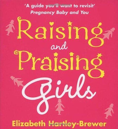 Raising and Praising Girls 