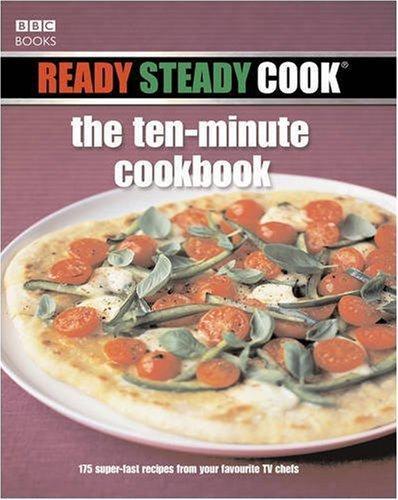 Ready Steady Cook the 10 Minute Cookbook 