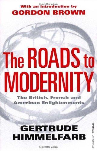 The Roads to Modernity: The British, French and American Enlightenments 