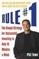 Rule #1: The Simple For Successful InvestingIn Only 15 Minutes A Week