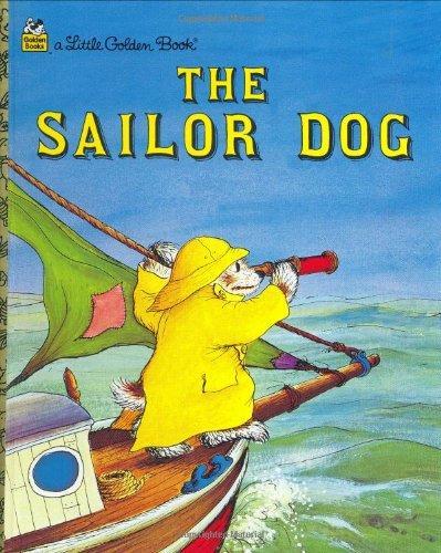 The Sailor Dog (A Little Golden Book) 