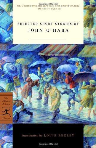 Selected Short Stories of John O'Hara (Modern Library Classics) 