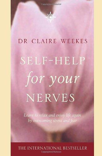 Self Help for Your Nerves 