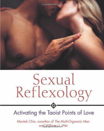 Sexual Reflexology: Activating the Taoist Points of Love 