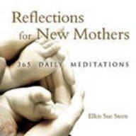 365 Meditations for New Mothers