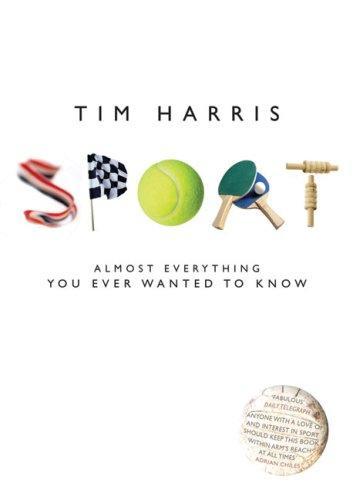 Sport: Almost Everything You Ever Wanted to Know 