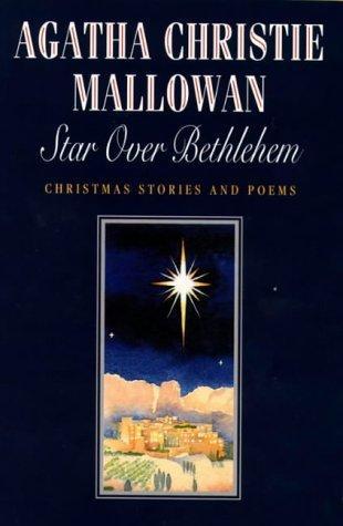 Star Over Bethlehem: Christmas Stories and Poems