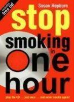 Stop Smoking in One Hour: Play the CD Just Once and Never Smoke Again! [With CDROM]