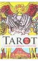 Tarot: A Guide to an Intimate Relationship