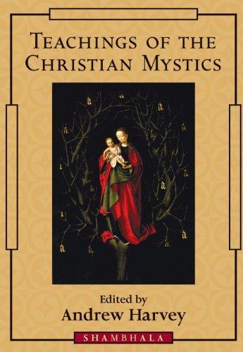 Teachings of the Christian Mystics 