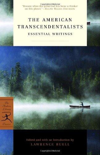 The American Transcendentalists: Essential Writings (Modern Library Classics) 