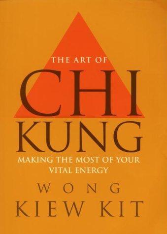 Art of Chi Kung 