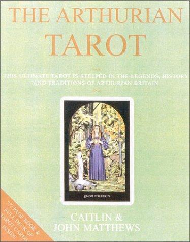 The Arthurian Tarot (Book & Cards) 