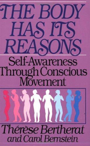 The Body Has Its Reasons: Self-Awareness Through Conscious Movement