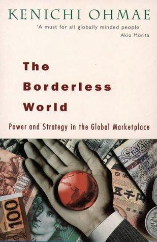 Borderless World Power and Strategy In The 