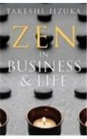 Zen in Business and Life: The Quest for Self