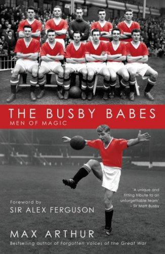 The Busby Babes: Men of Magic 