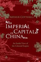 The Imperical Capitals Of China