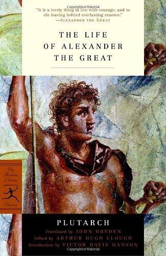 The Life of Alexander the Great (Modern Library Classics) 