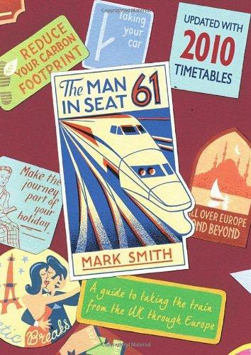 Man in Seat 61: A Guide to Taking the Train Through Europe 