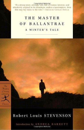 The Master of Ballantrae: A Winter's Tale (Modern Library Classics)