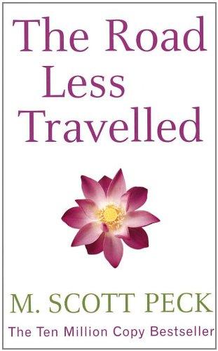 Road Less Travelled: A New Psychology of Love, Traditional Values and Spiritual Growth (Arrow New-Age)